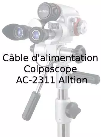 Colposcopio AC-2311 Cable de alimentación Alltion